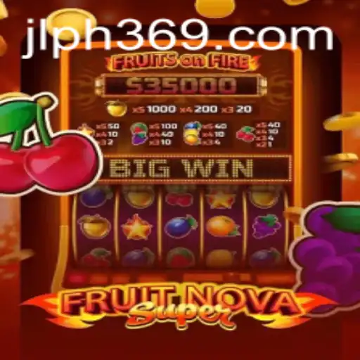 Exploring the Exciting World of FruitNovaSuper: A Refreshing Gaming Experience